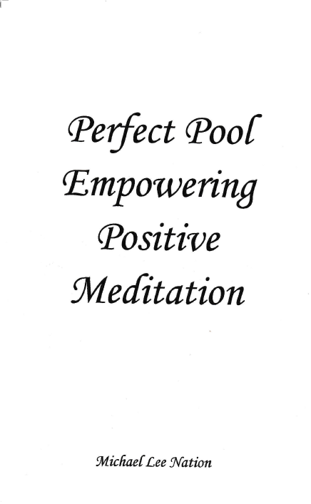 Perfect Pool Empowering Positive Meditation 1
