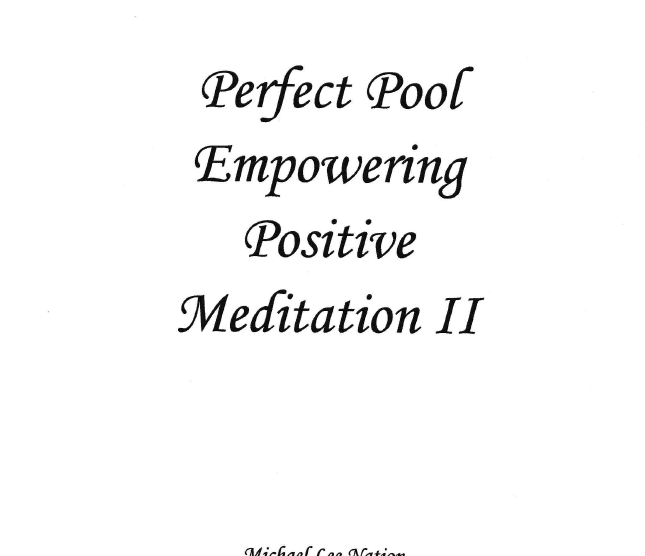 Perfect Pool Empowering Positive Meditation 2